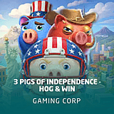3 Pigs of Independence - Hog & Win