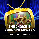 The Choice Is Yours Megaways
