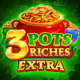 3 Pots Riches Extra: Hold and Win
